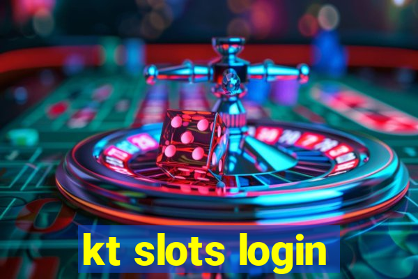 kt slots login